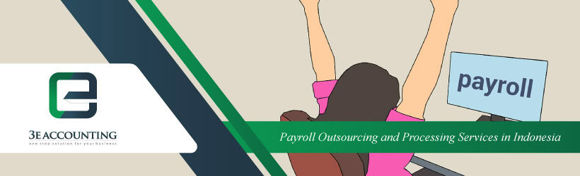 Payroll Outsourcing and Processing Services Indonesia