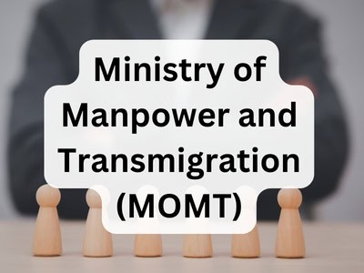 Ministry of Manpower and Transmigration (MOMT)