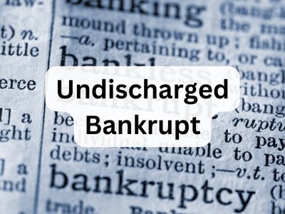 Undischarged Bankrupt